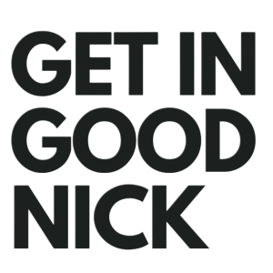 Get In Good Nick